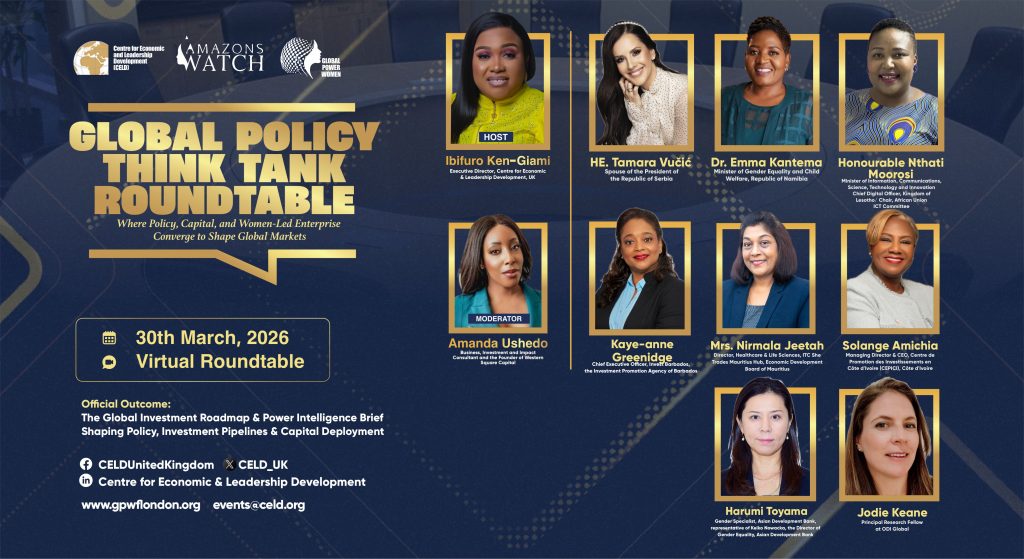 CELD Hosts High-Level Global Policy Think Tank Roundtable: A Strategic Dialogue on Women-Led Investment Ecosystems